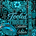 Tooled & Trouble Collection by CalNevAri Tack