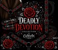 Deadly Devotion Collection 🌹🖤